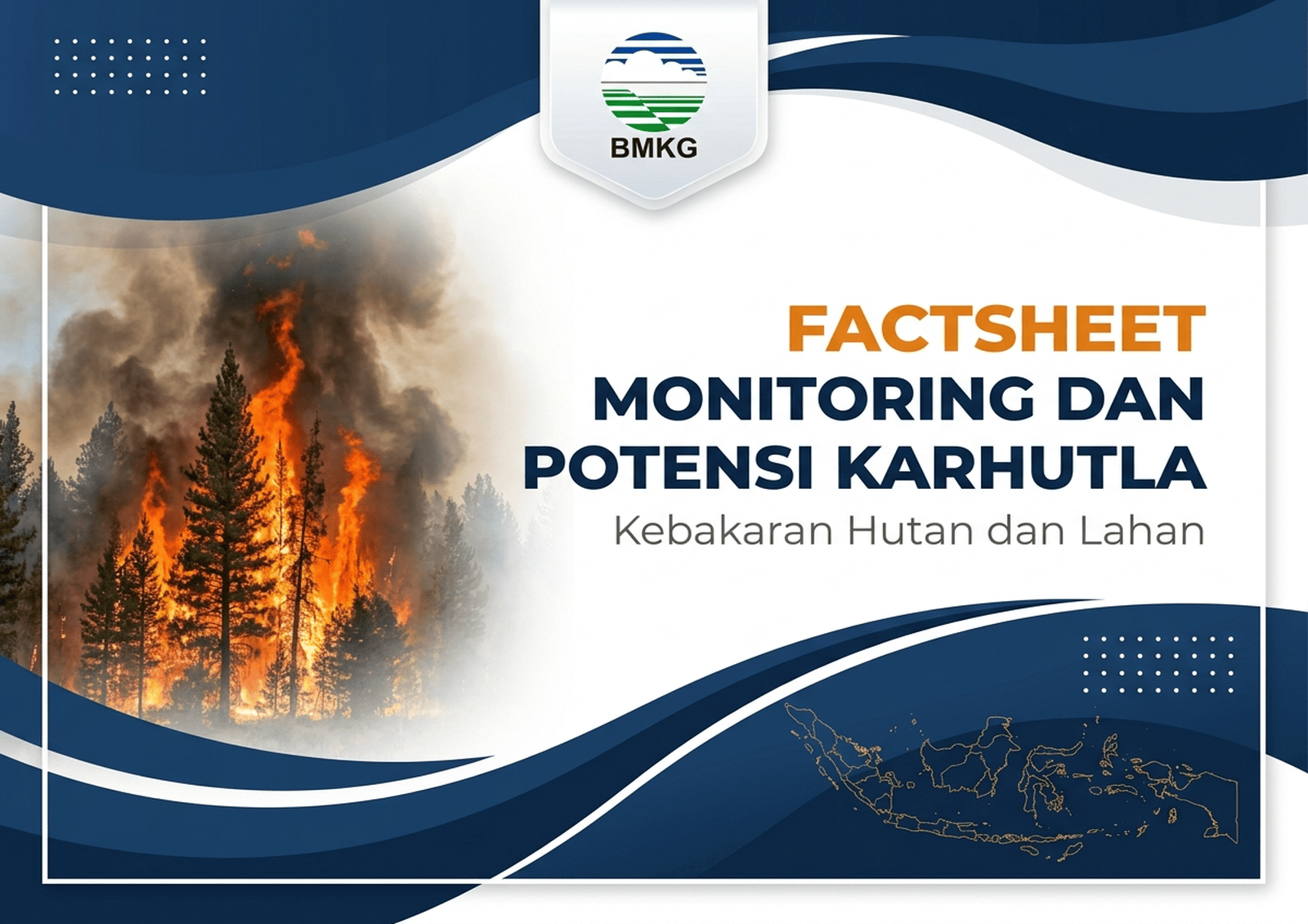 Ikhtisar Pemantauan dan Potensi Karhutla